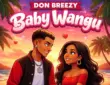 Don Breezy Baby Wangu 1 768x768