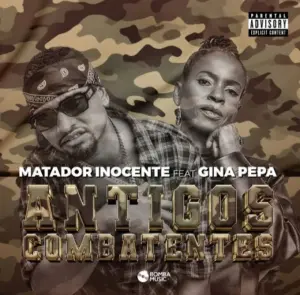 Matador Inocente Antigos Combatentes (Feat. Gina Pepa) (socurtengomas)