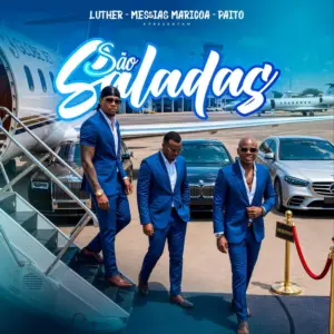 Messias Maricoa – Sao Saladas feat. Luther Paito