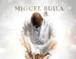 Miguel Buila – Deus Me Consola (Album)
